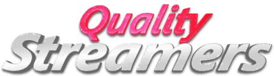 Quality Streamers